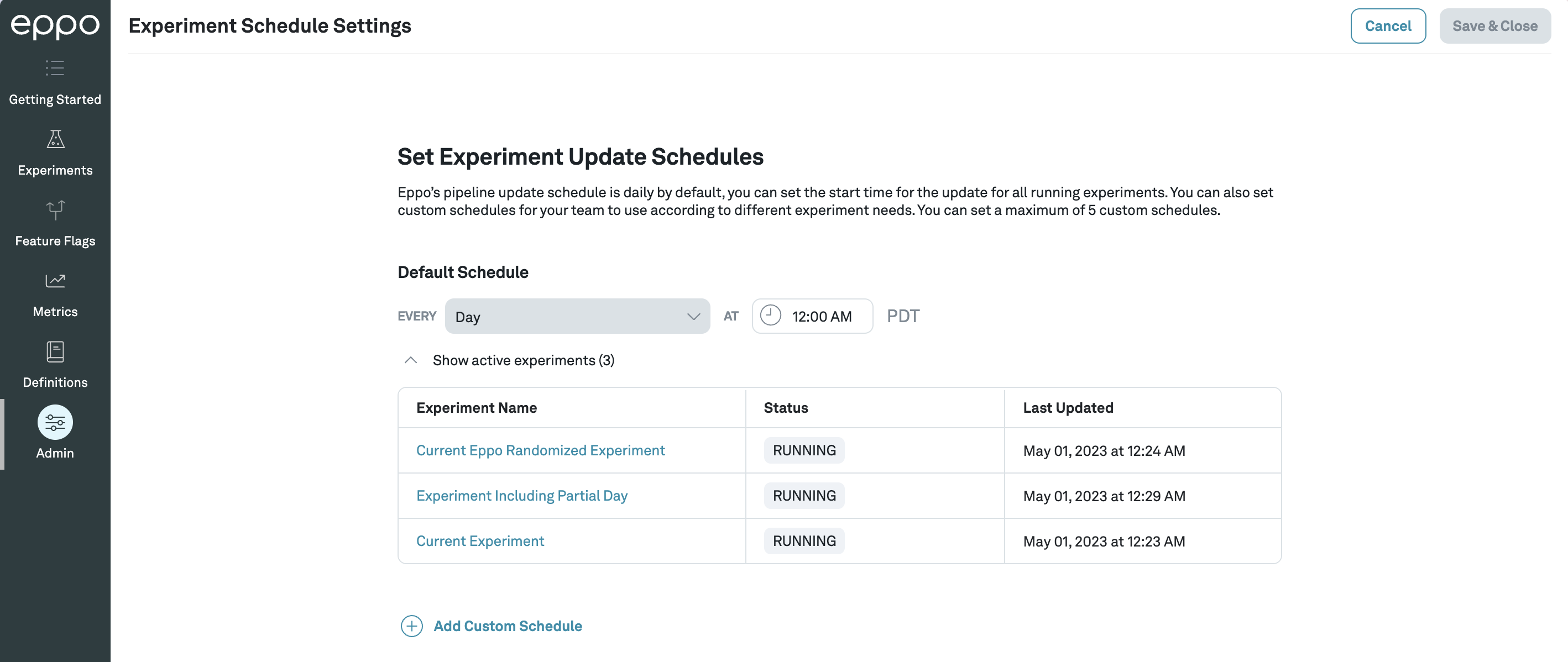 Experiment Update Schedule